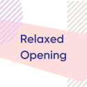 Relaxed Opening