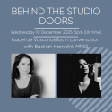 Behind the Studio Doors 10 December 2025 Badriah Hamelink MRSS + Isabel de Vasconcellos