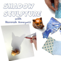 Shadow Sculptures