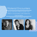 Material Encounters 27 April