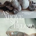 Invitation to exhibition 'As Above So Below' with images of work by BertaBianca Ivanow and Rosa Nguyen